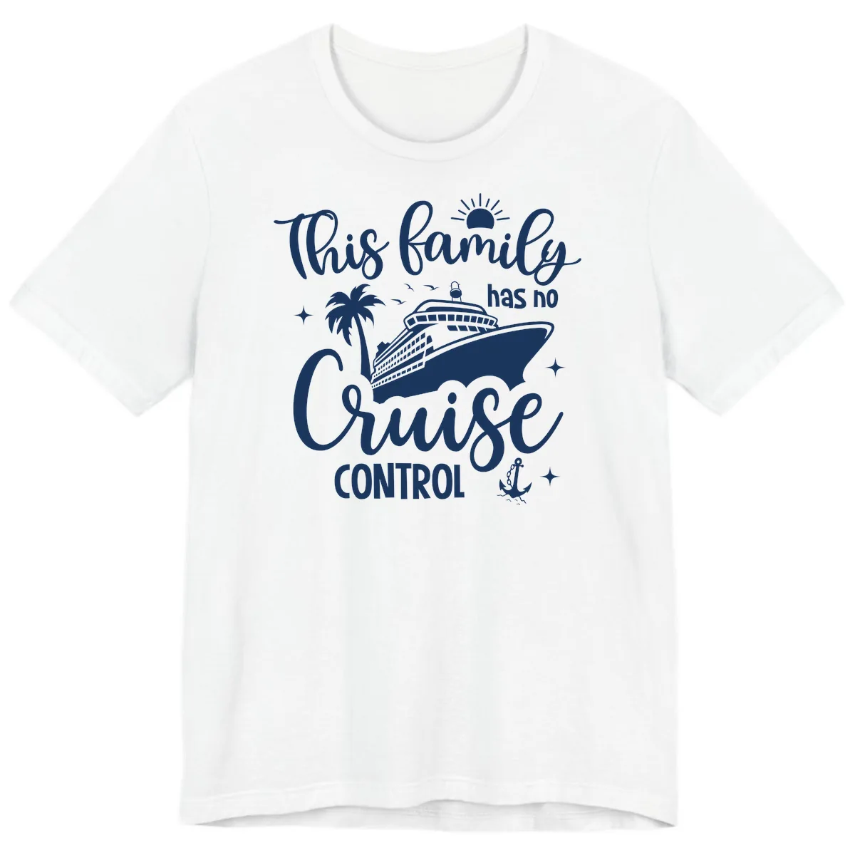 Family Has No Cruise Control Vacation Design Premium T-Shirt in White