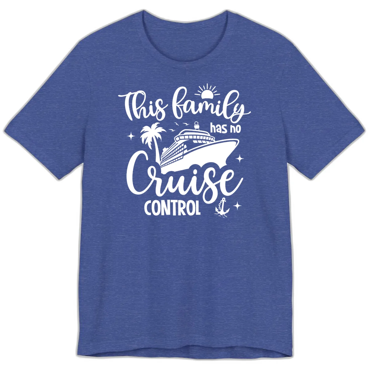 Family Has No Cruise Control Vacation Design Premium T-Shirt in Heather True Royal