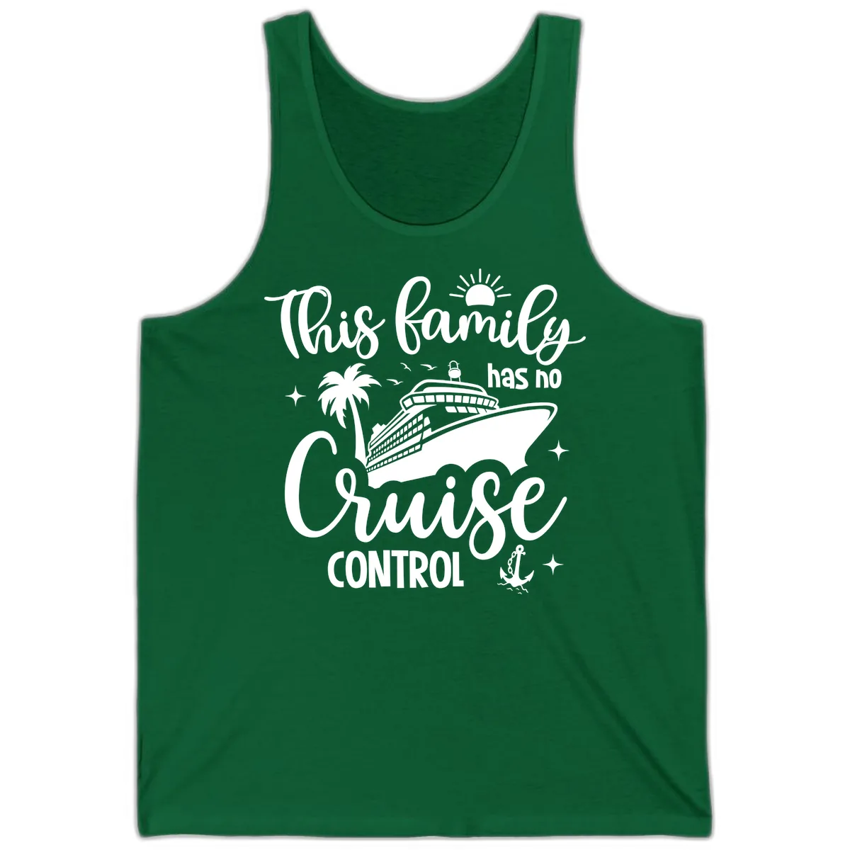 Family Has No Cruise Control Vacation Design Tank in Kelly