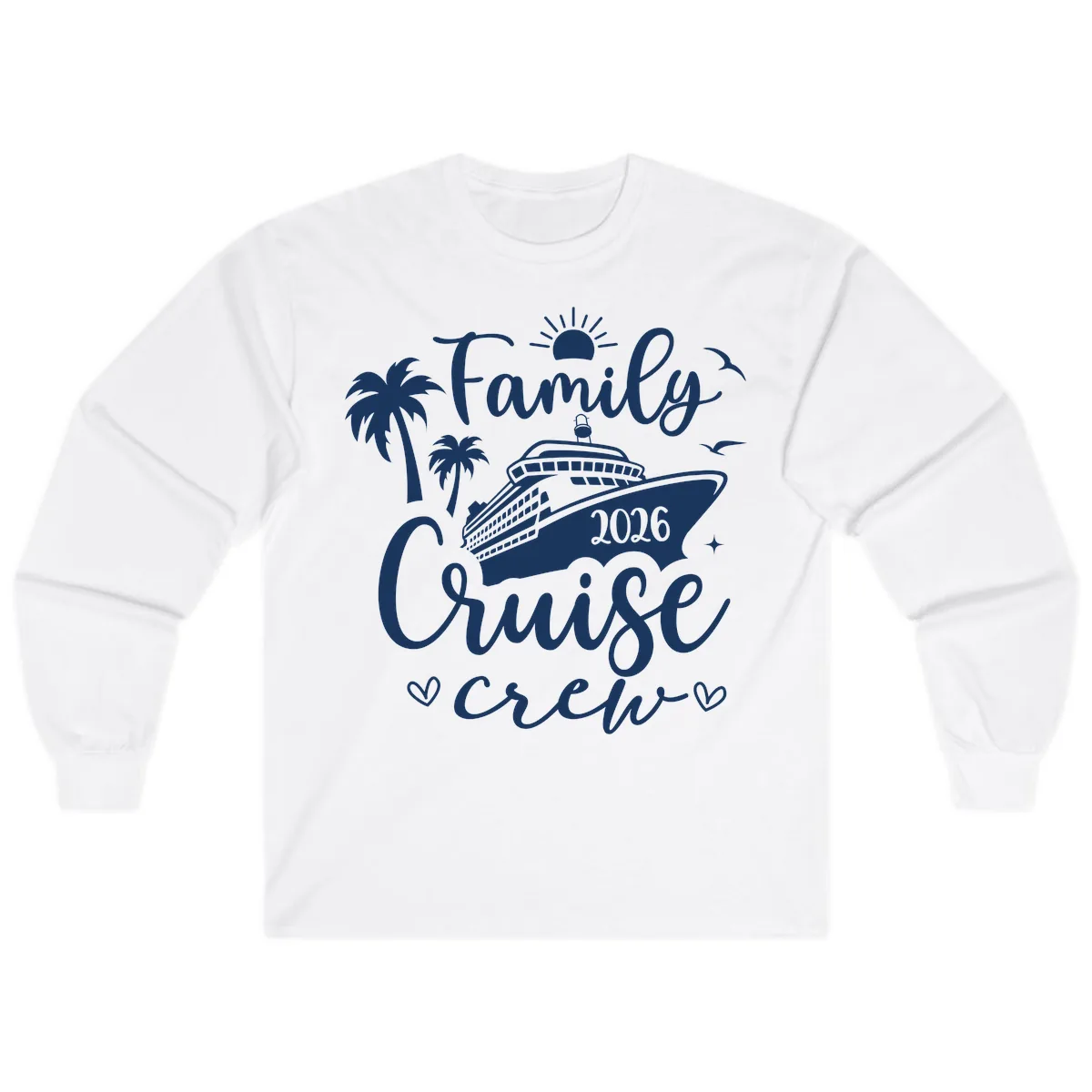 Family Cruise Crew 2026 Vacation Apparel Long Sleeve in White