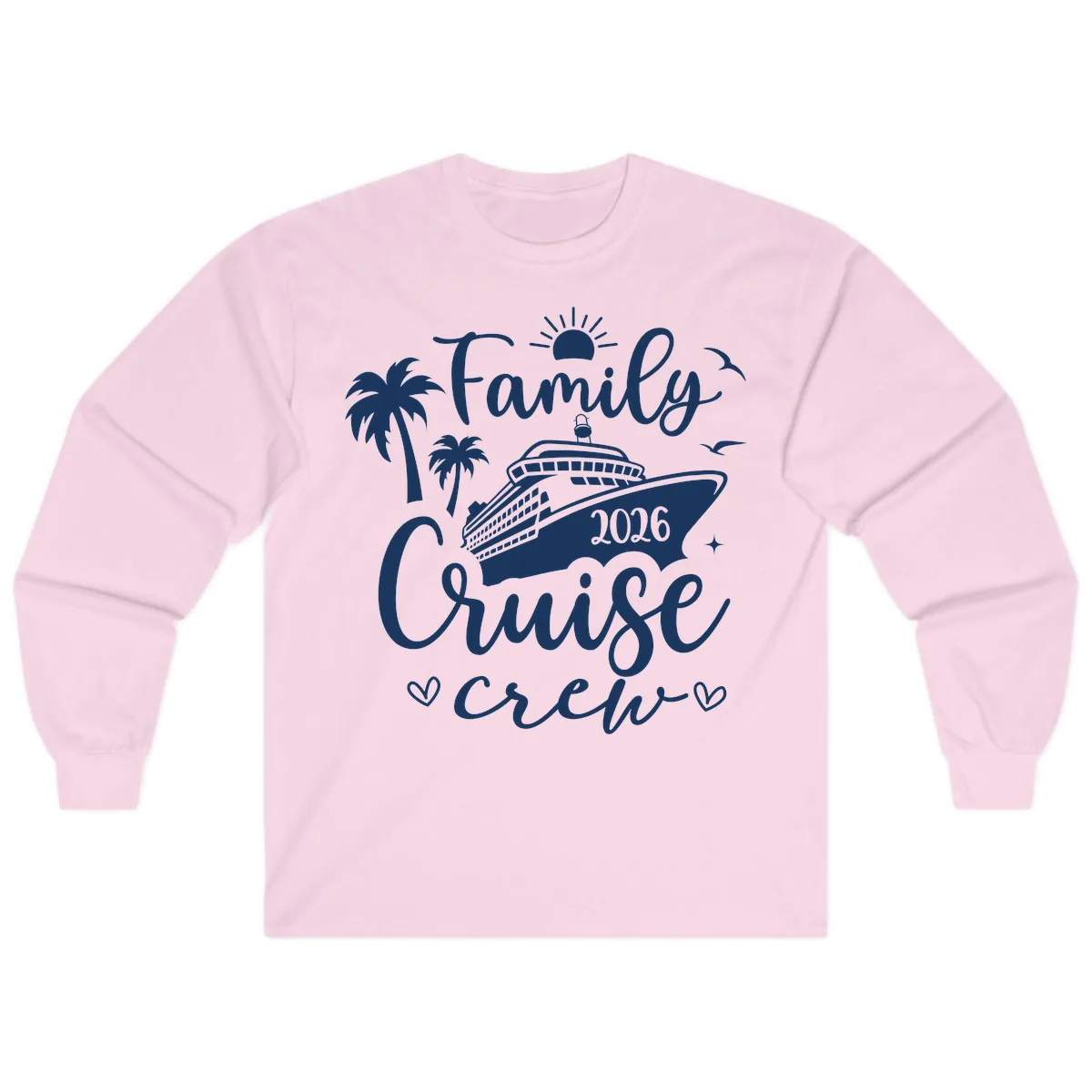 Family Cruise Crew 2026 Vacation Apparel Long Sleeve in Light Pink
