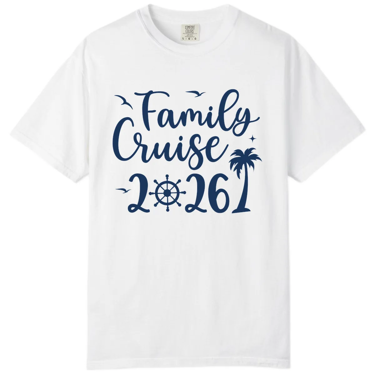 Family Cruise Vacation 2026 Matching Design Comfort Color in White