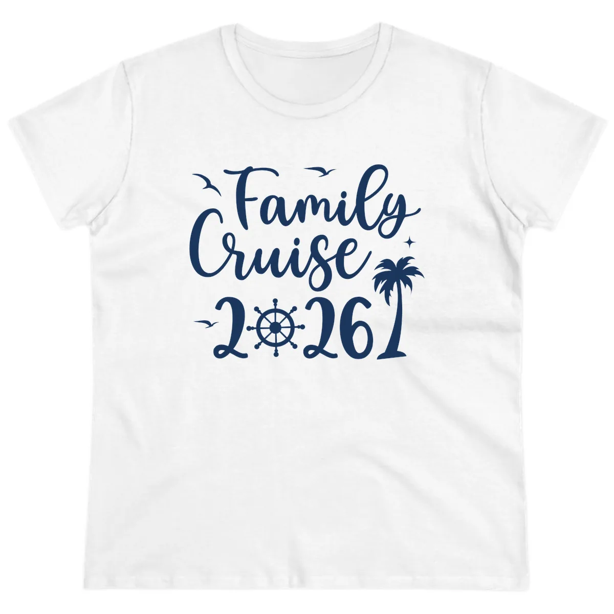 Family Cruise Vacation 2026 Matching Design Ladies Tee in White
