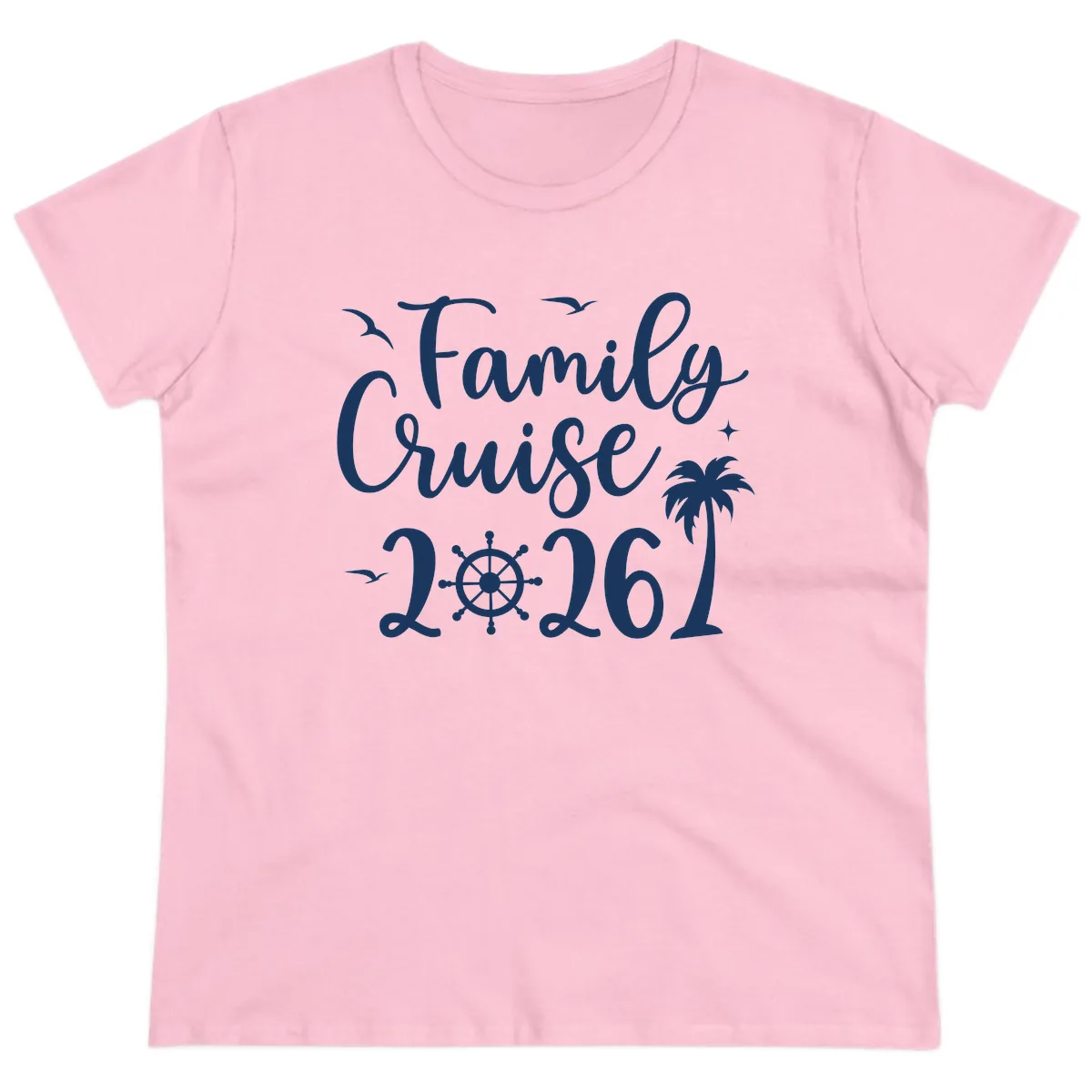 Family Cruise Vacation 2026 Matching Design Ladies Tee in Light Pink