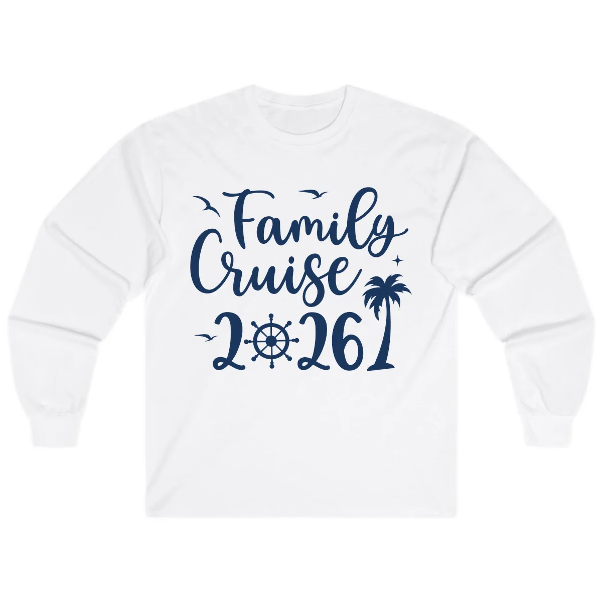 Family Cruise Vacation 2026 Matching Design Long Sleeve in White