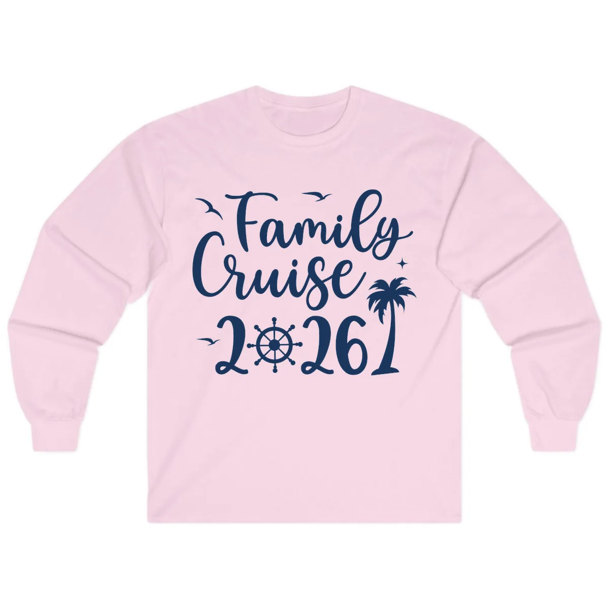 Family Cruise Vacation 2026 Matching Design Long Sleeve in Light Pink