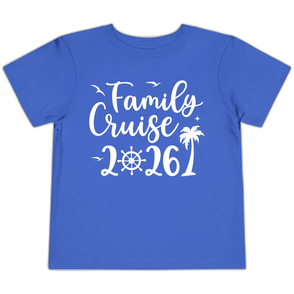 Family Cruise Vacation 2026 Matching Design Toddler T-Shirt in True Royal