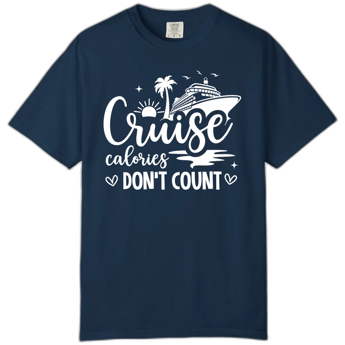 Fun Cruise Calories Don't Count Vacation Comfort Color in True Navy