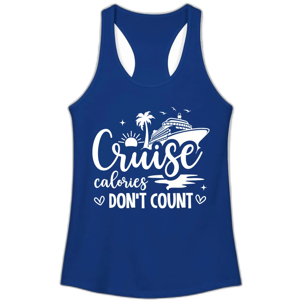 Fun Cruise Calories Don't Count Vacation Ladies Tank in Solid Royal