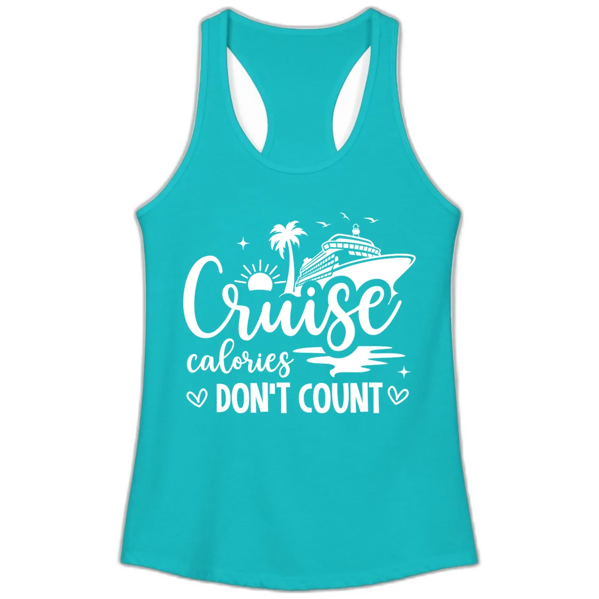 Fun Cruise Calories Don't Count Vacation Ladies Tank in Tahiti Blue