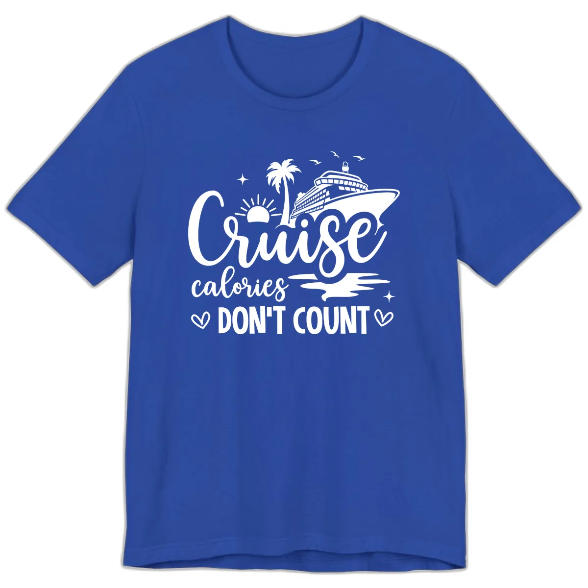 Fun Cruise Calories Don't Count Vacation Premium T-Shirt in True Royal