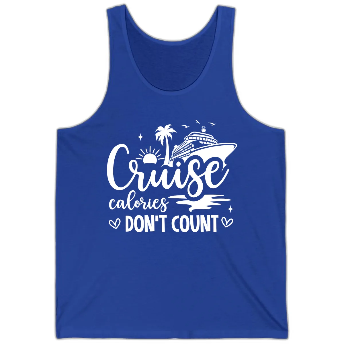 Fun Cruise Calories Don't Count Vacation Tank in True Royal