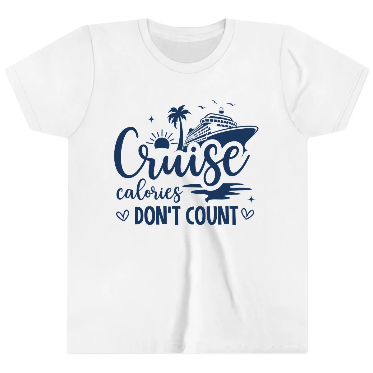 Fun Cruise Calories Don't Count Vacation Youth T-Shirt in White
