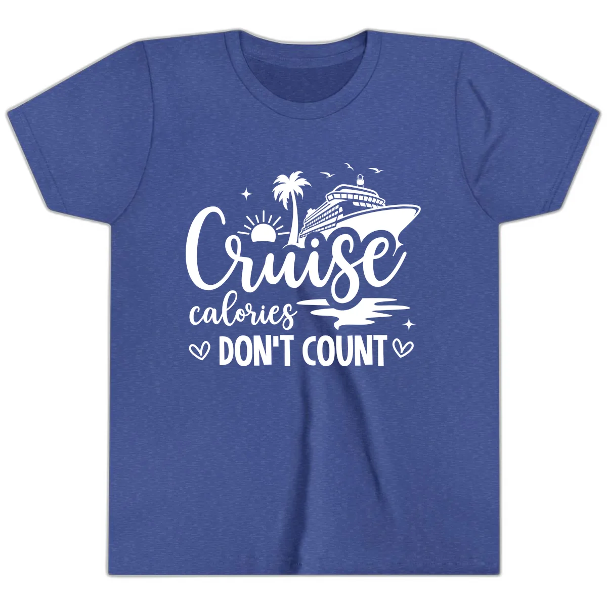 Fun Cruise Calories Don't Count Vacation Youth T-Shirt in Heather True Royal