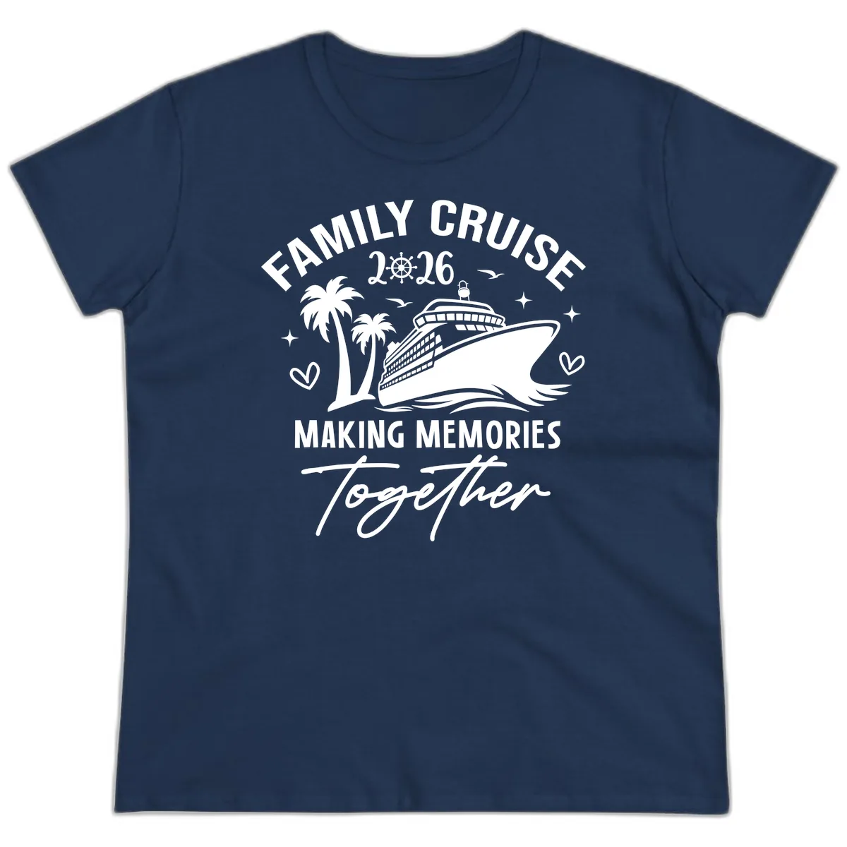Family Cruise 2026 Making Memories Together Ladies Tee in Navy