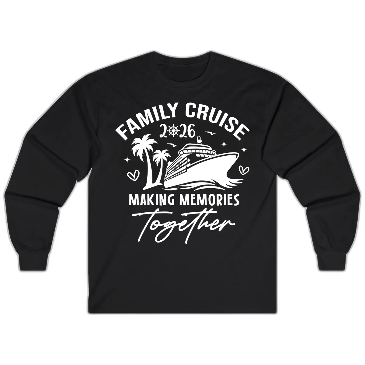 Family Cruise 2026 Making Memories Together Long Sleeve in Black