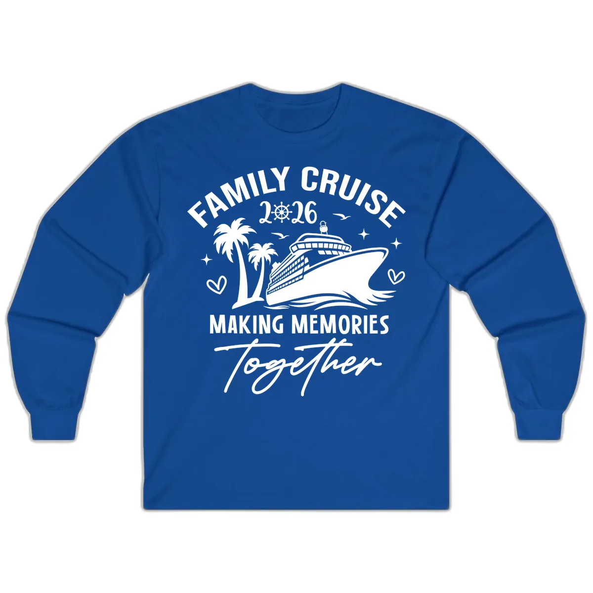 Family Cruise 2026 Making Memories Together Long Sleeve in Royal