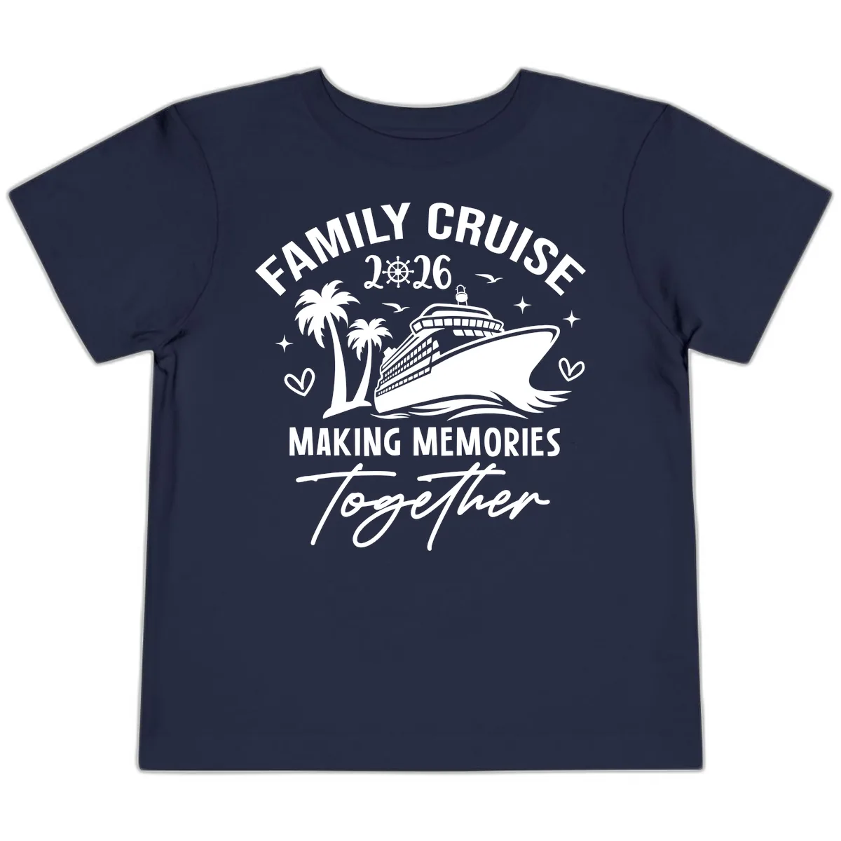 Family Cruise 2026 Making Memories Together Toddler T-Shirt in Navy