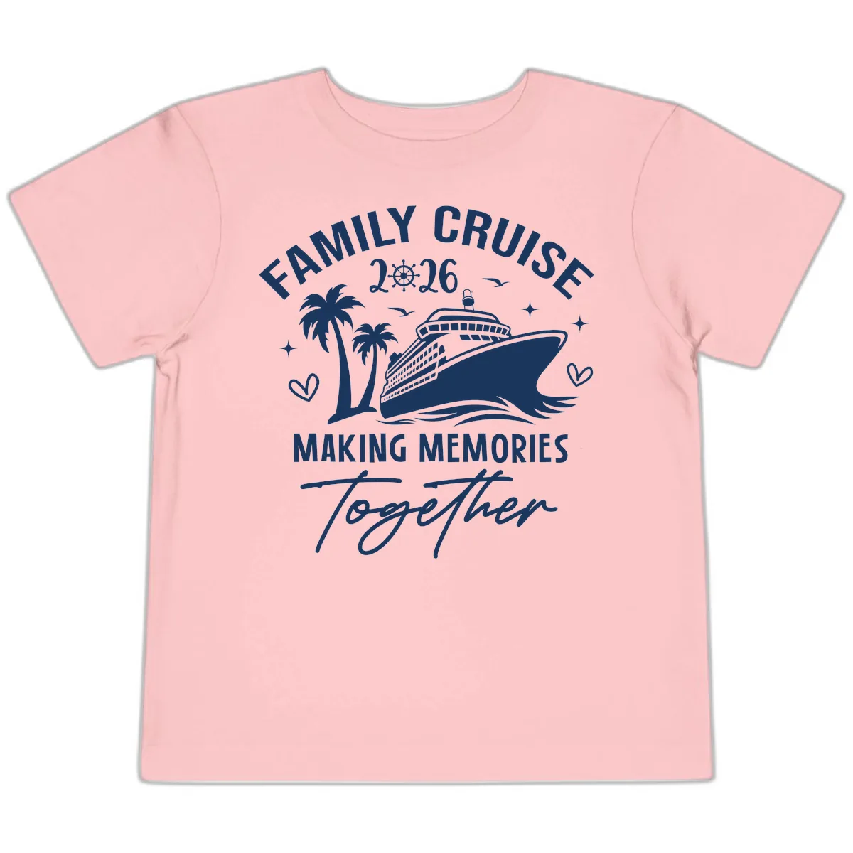 Family Cruise 2026 Making Memories Together Toddler T-Shirt in Pink