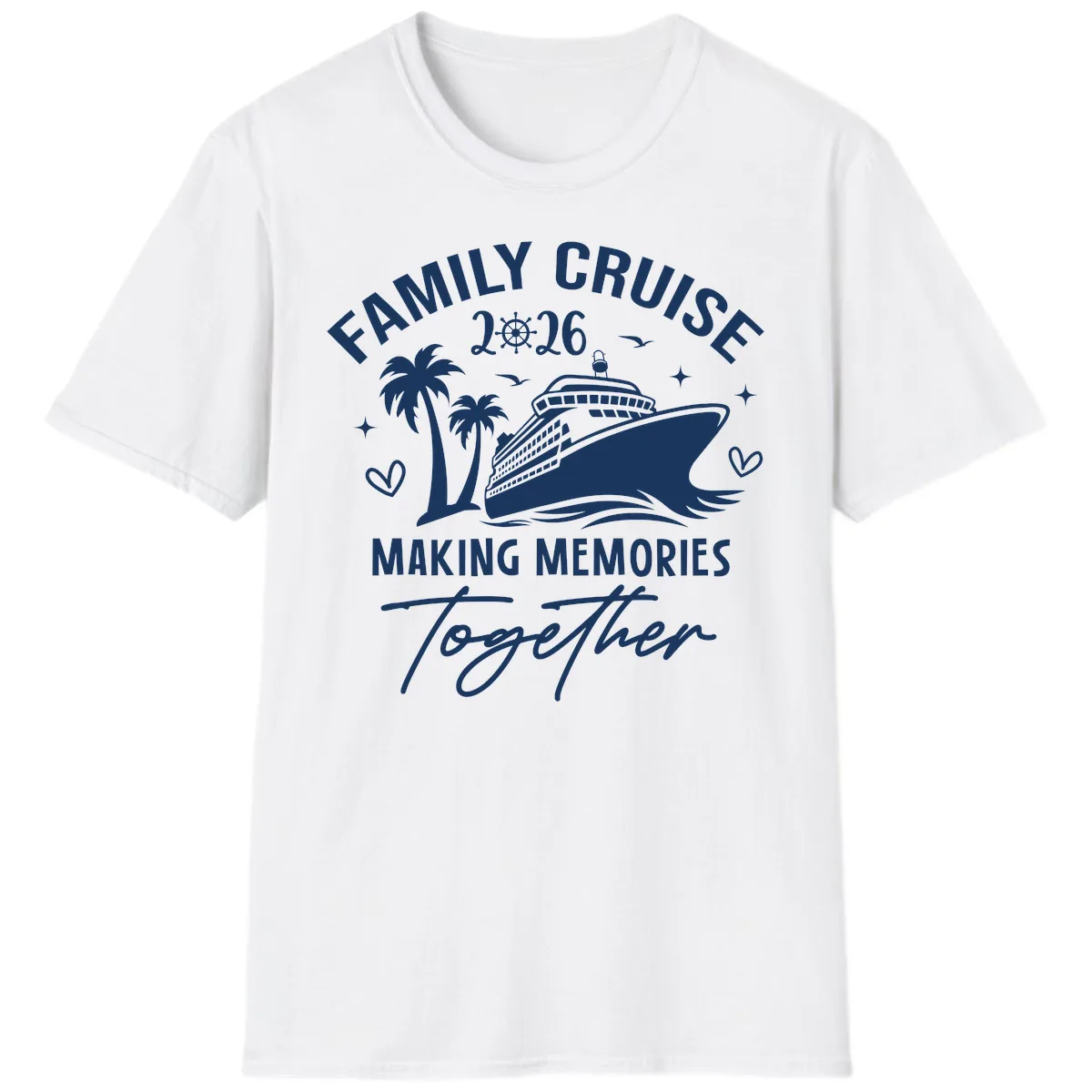 Family Cruise 2026 Making Memories Together T-Shirt in White