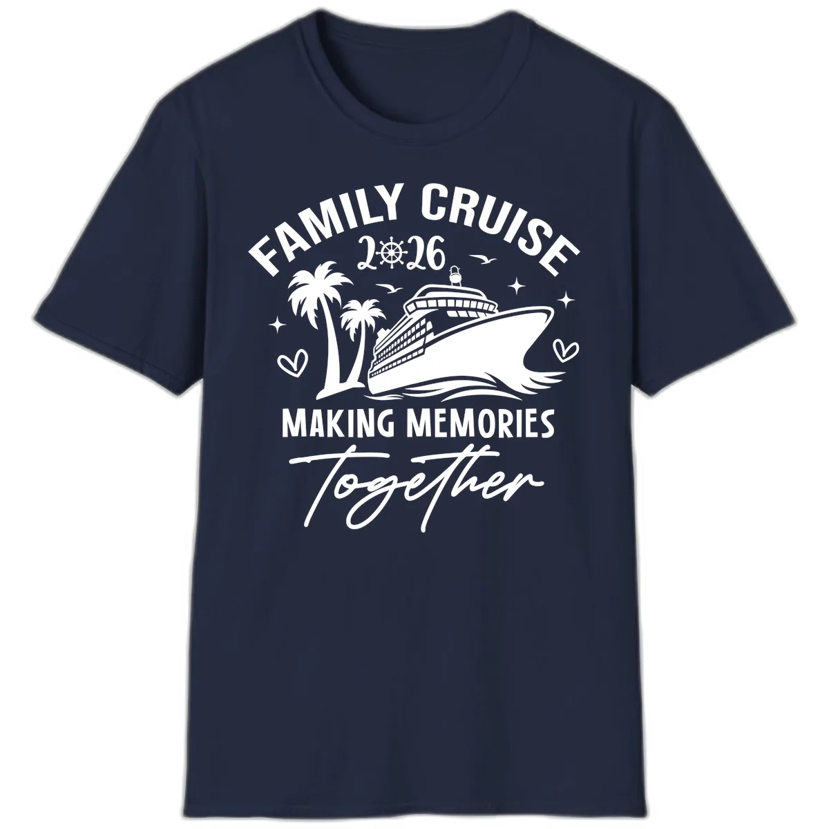 Family Cruise 2026 Making Memories Together T-Shirt in Navy