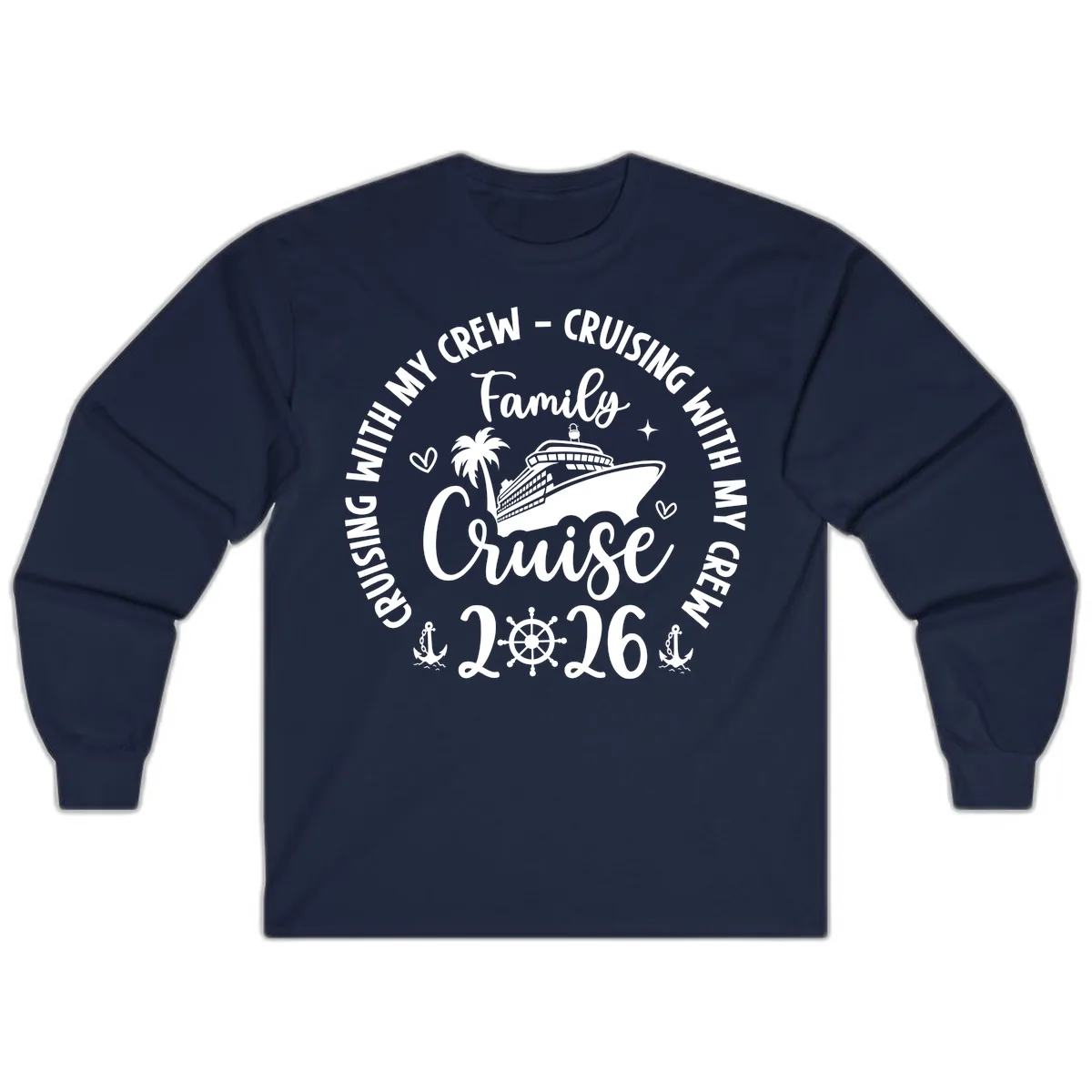 Cruising With My Crew Family Cruise 2026 Long Sleeve in Navy