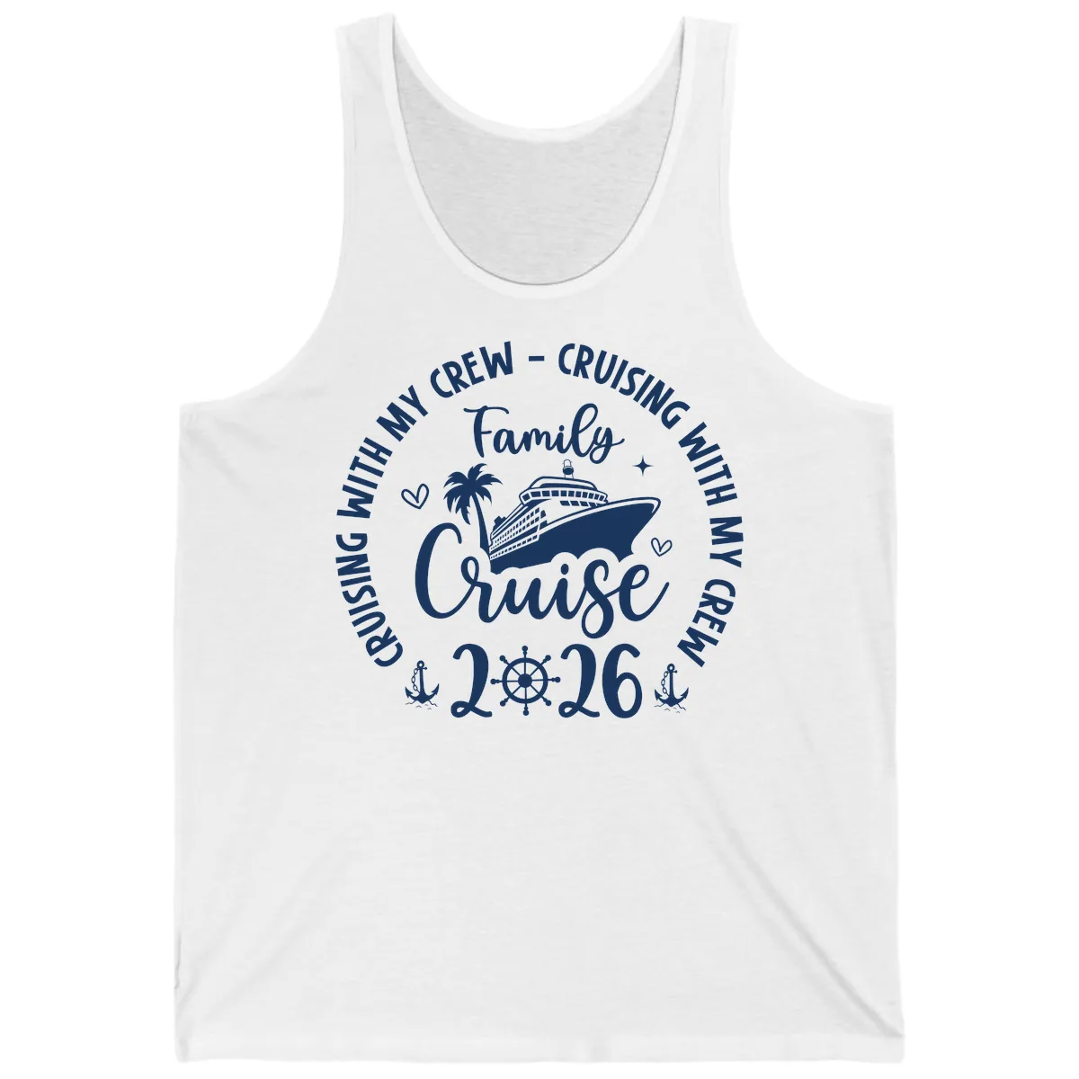 Cruising With My Crew Family Cruise 2026 Tank in White