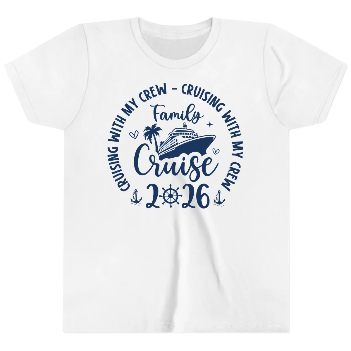 Cruising With My Crew Family Cruise 2026 Youth T-Shirt in White