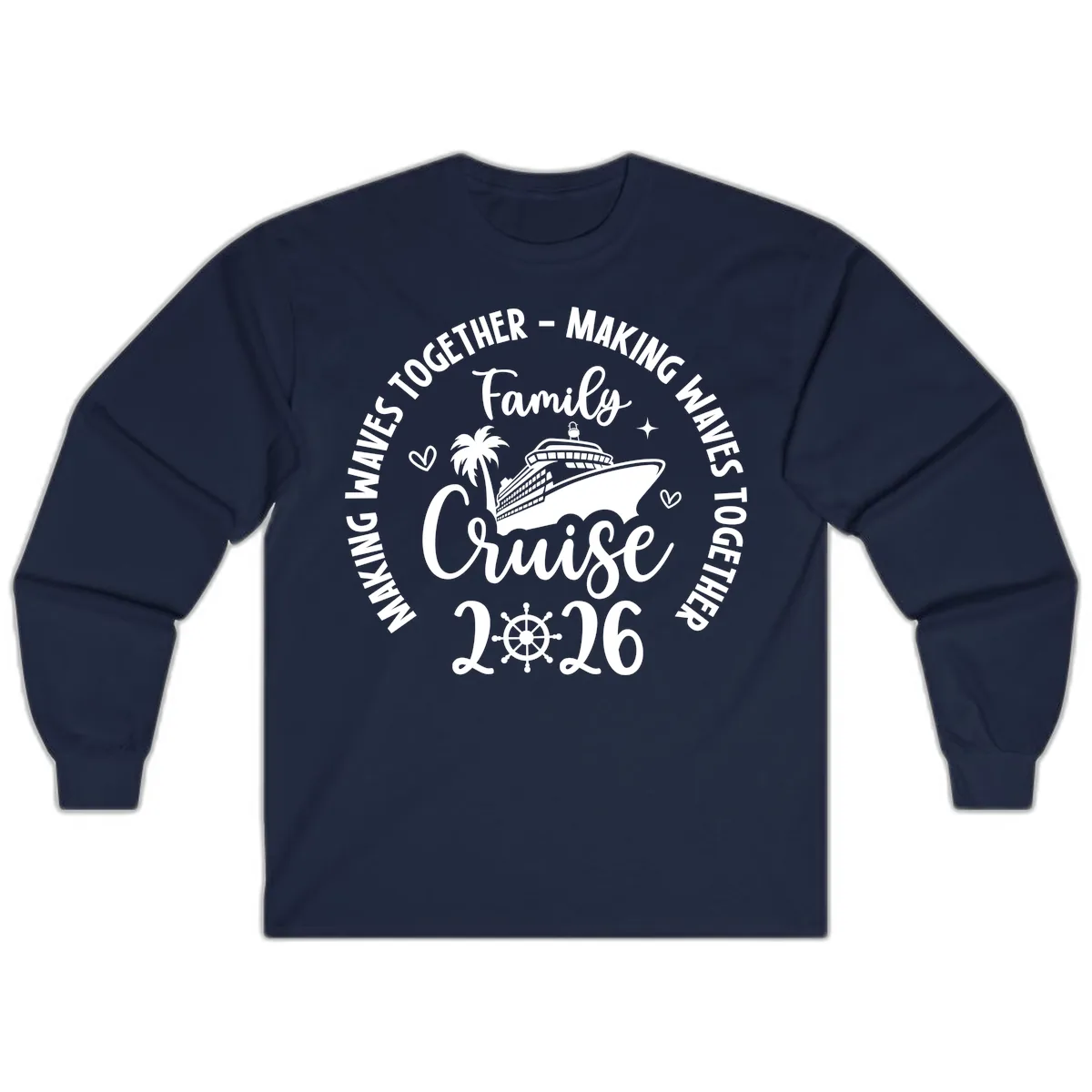 Family Cruise 2026 Making Waves Together Long Sleeve in Navy