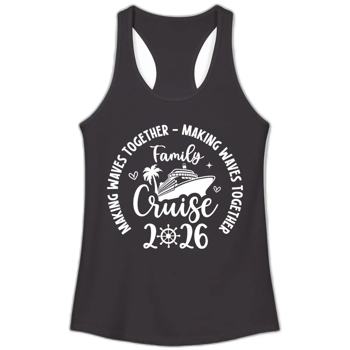 Family Cruise 2026 Making Waves Together Ladies Tank in Black