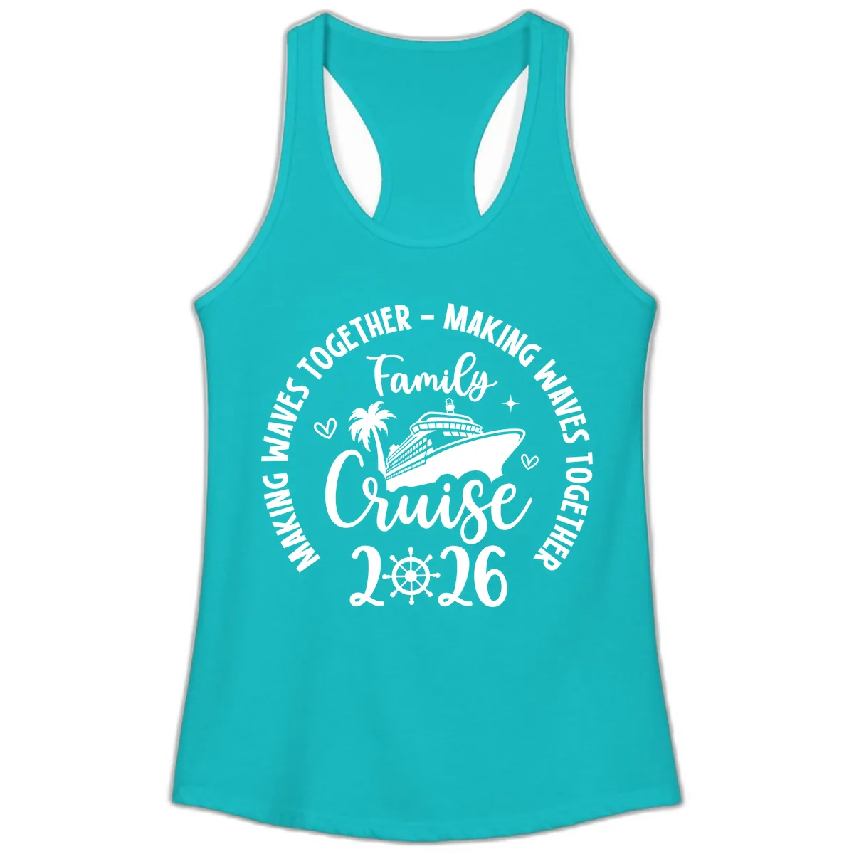 Family Cruise 2026 Making Waves Together Ladies Tank in Tahiti Blue