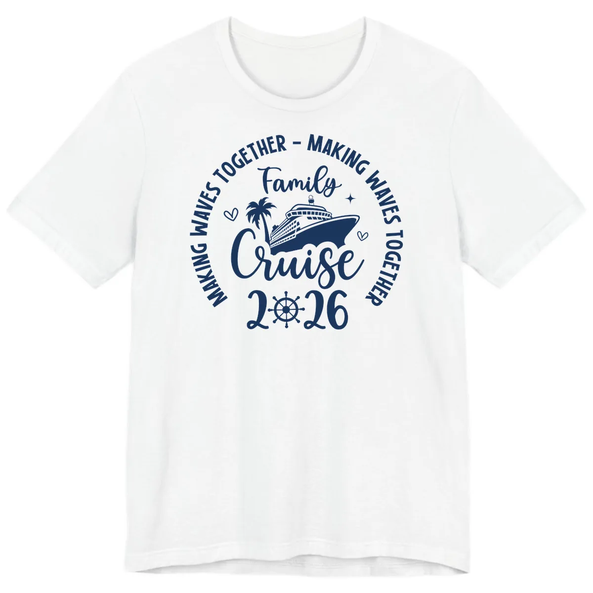 Family Cruise 2026 Making Waves Together Premium T-Shirt in White