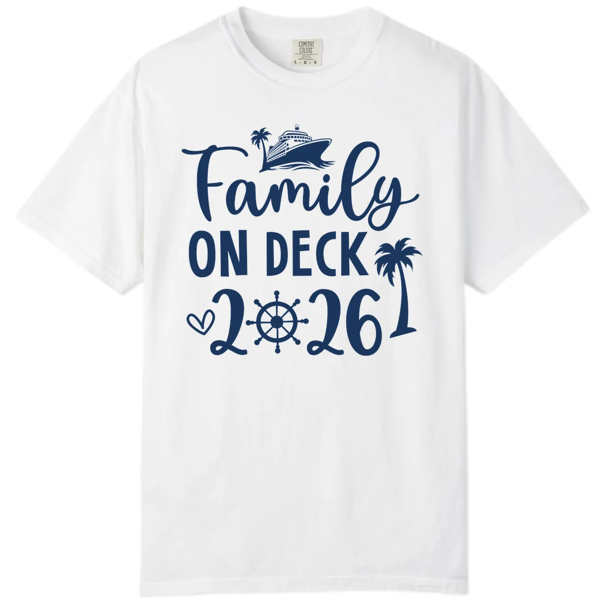 Family On Deck Cruise Vacation 2026 Comfort Color in White
