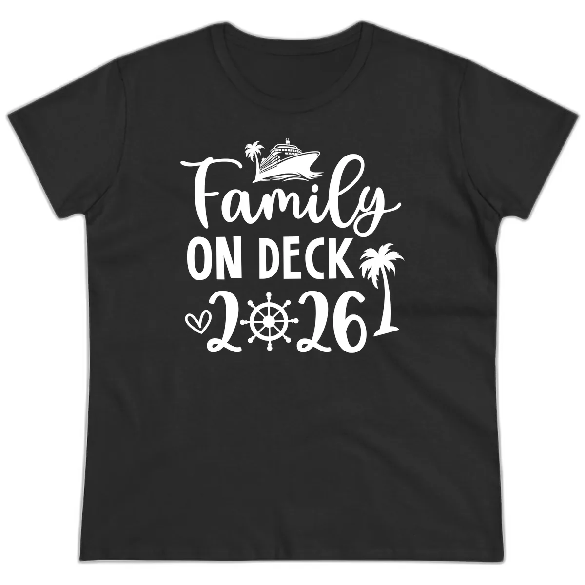 Family On Deck Cruise Vacation 2026 Ladies Tee in Black