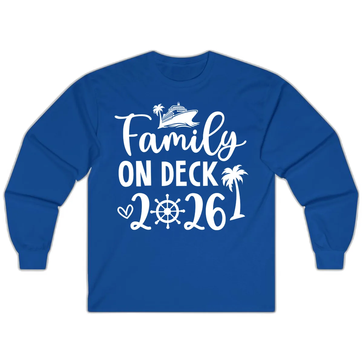 Family On Deck Cruise Vacation 2026 Long Sleeve in Royal