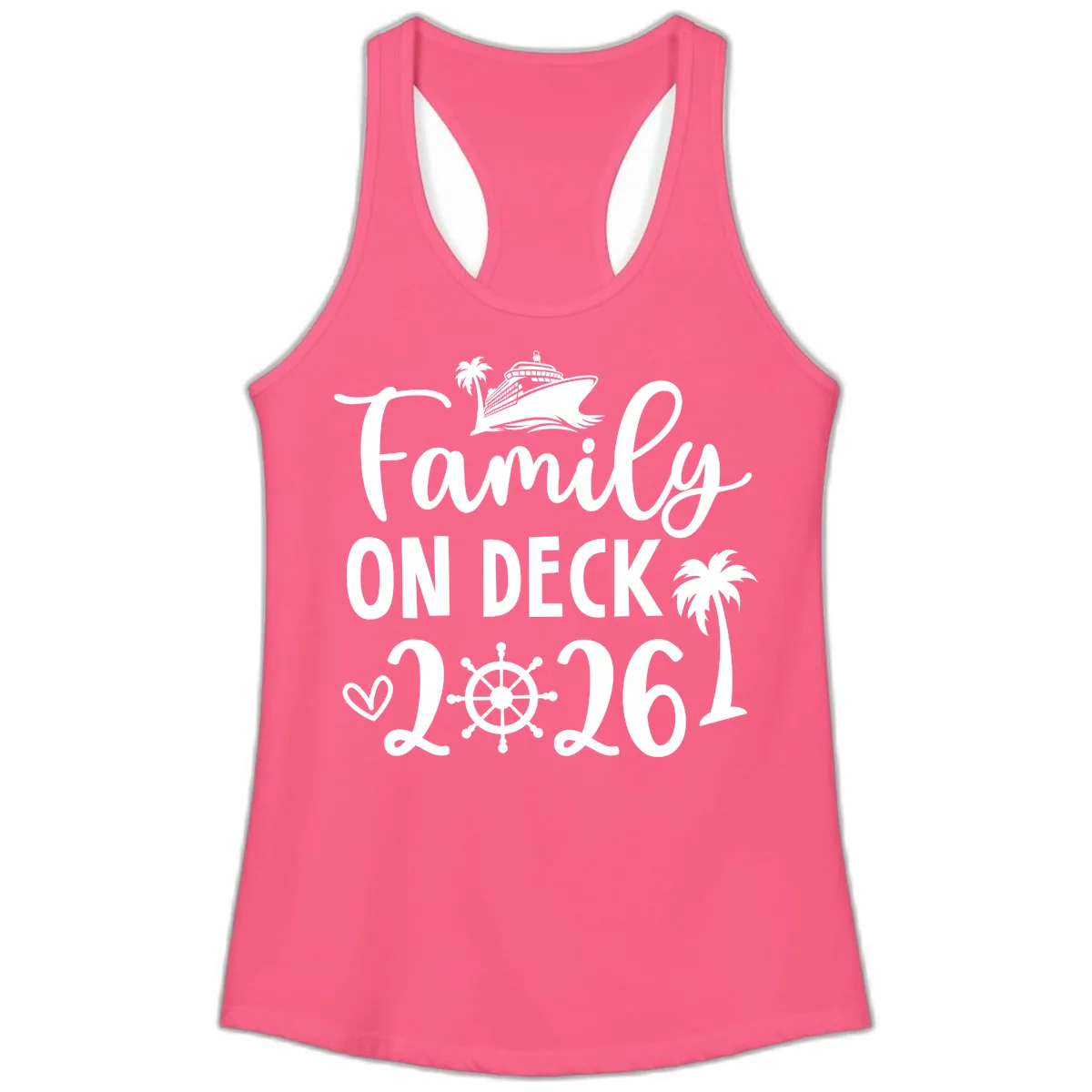 Family On Deck Cruise Vacation 2026 Ladies Tank in Solid Hot Pink