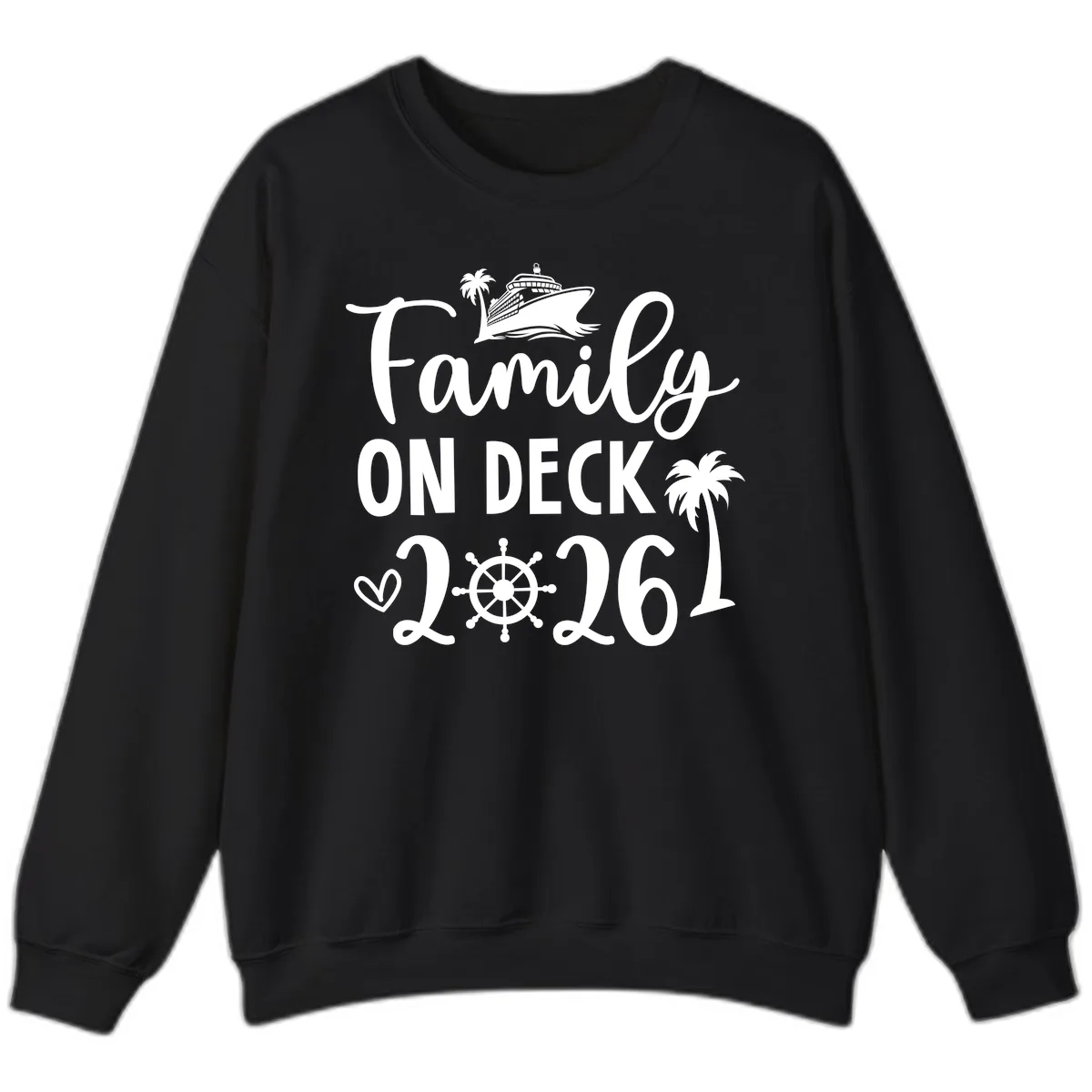 Family On Deck Cruise Vacation 2026 Sweatshirt in Black