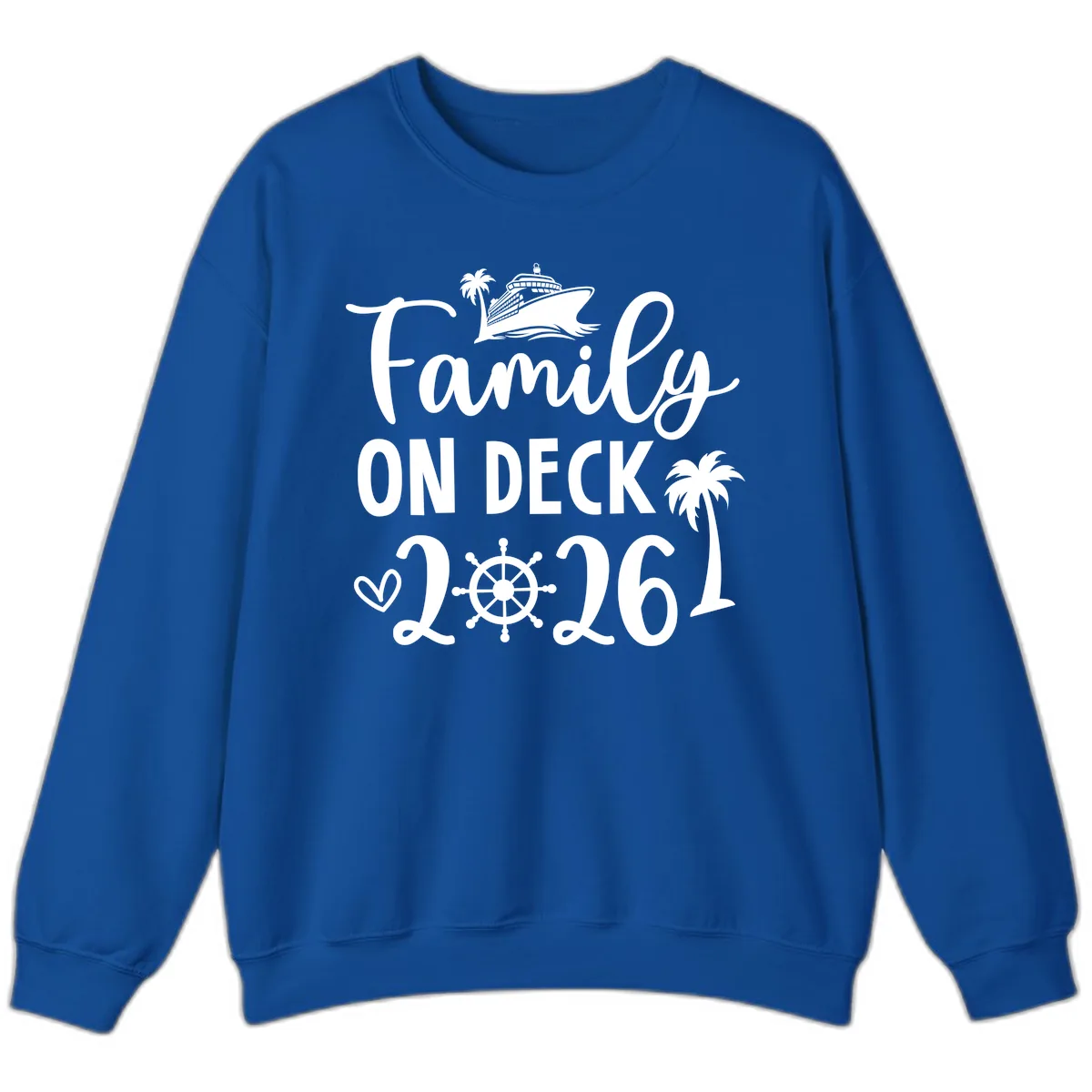 Family On Deck Cruise Vacation 2026 Sweatshirt in Royal