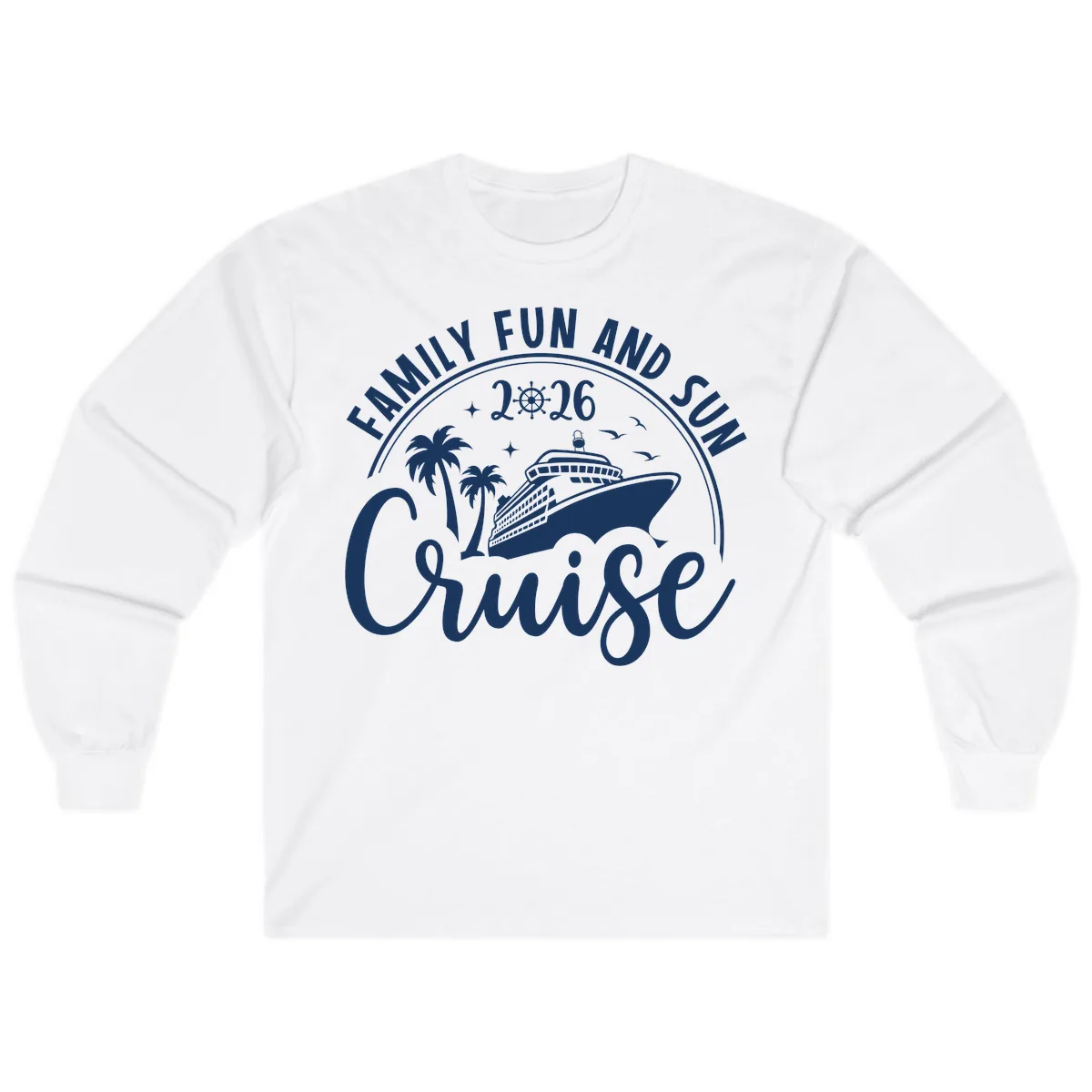 Family Fun and Sun Cruise 2026 Long Sleeve in White
