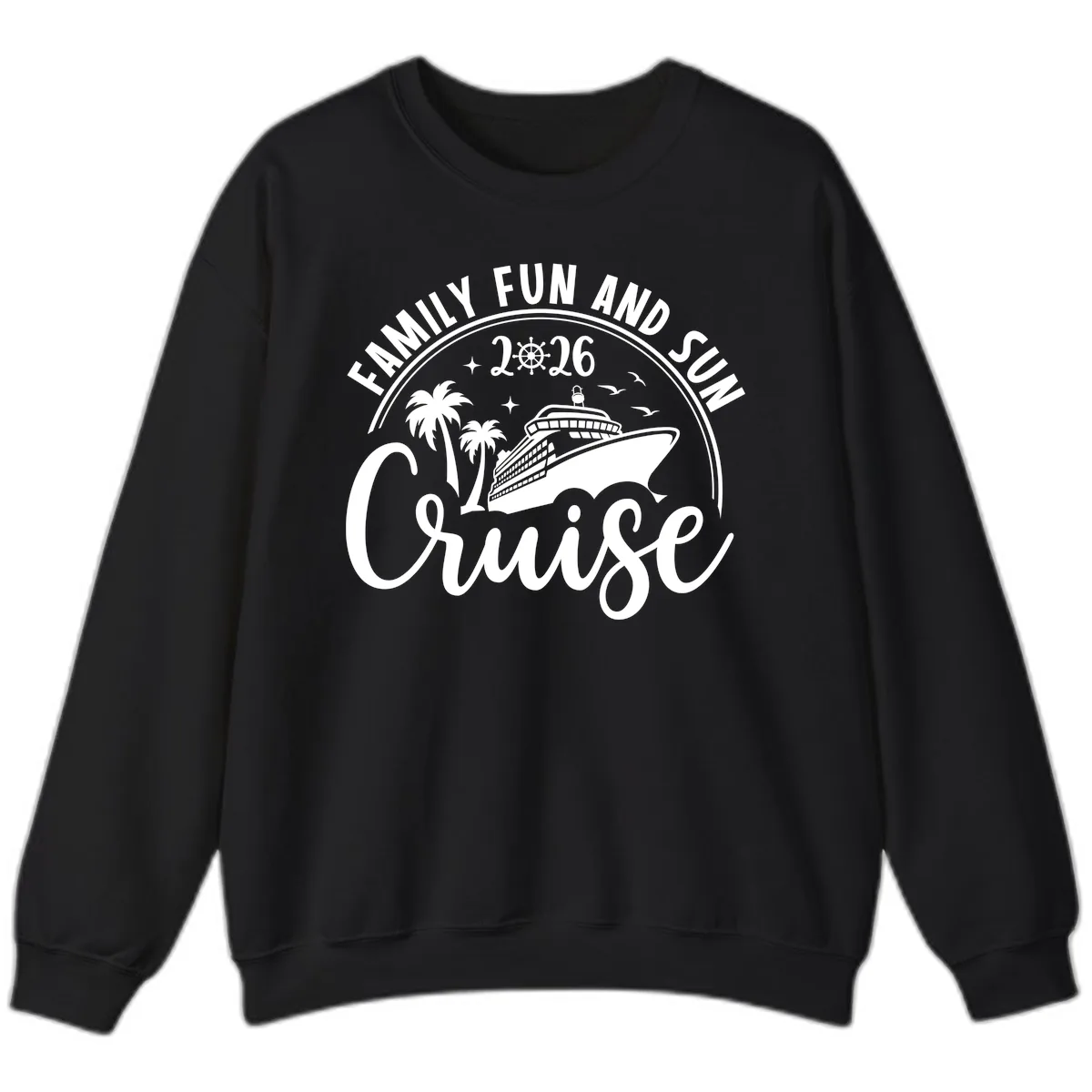Family Fun and Sun Cruise 2026 Sweatshirt in Black