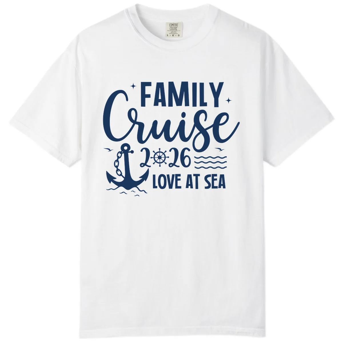 Family Cruise 2026 Love At Sea Vacation Apparel Comfort Color in White