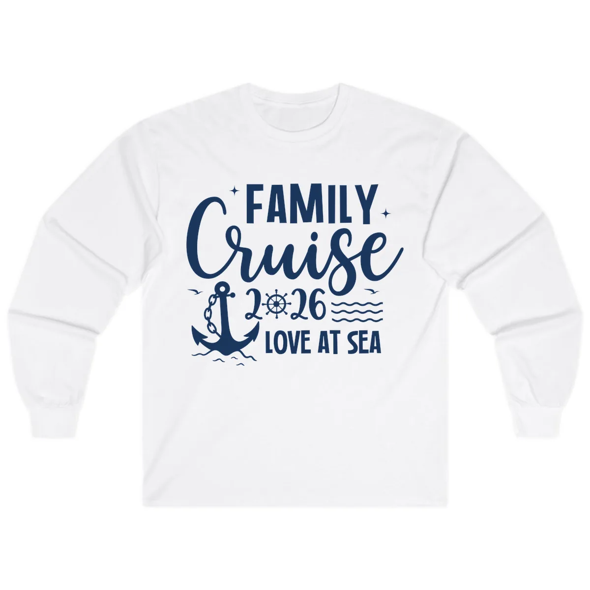 Family Cruise 2026 Love At Sea Vacation Apparel Long Sleeve in White
