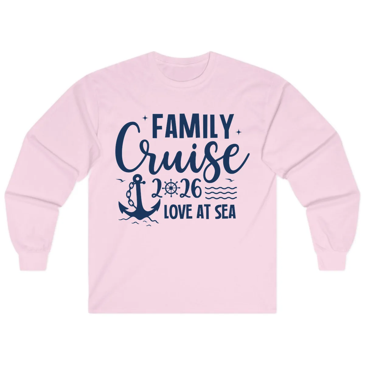 Family Cruise 2026 Love At Sea Vacation Apparel Long Sleeve in Light Pink