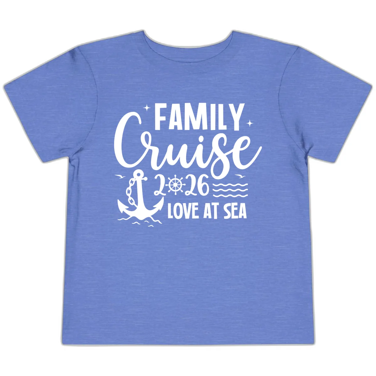 Family Cruise 2026 Love At Sea Vacation Apparel Toddler T-Shirt in Heather Columbia Blue