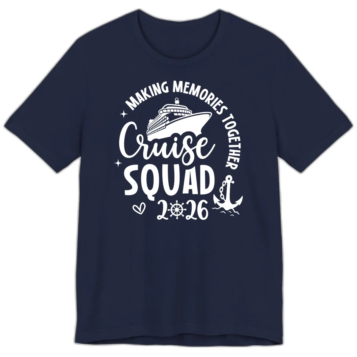Making Memories Together Cruise Squad 2026 Premium T-Shirt in Navy