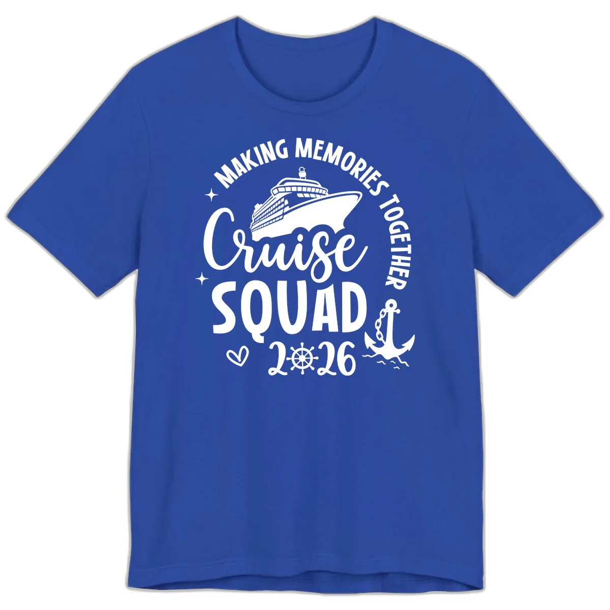 Making Memories Together Cruise Squad 2026 Premium T-Shirt in True Royal