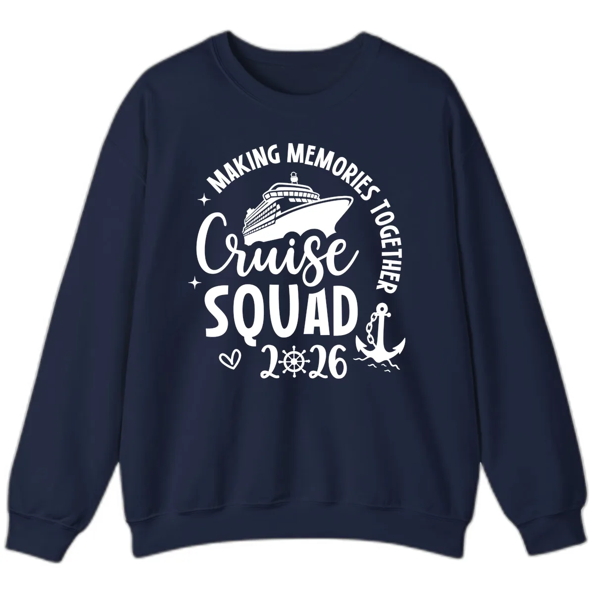 Making Memories Together Cruise Squad 2026 Sweatshirt in Navy