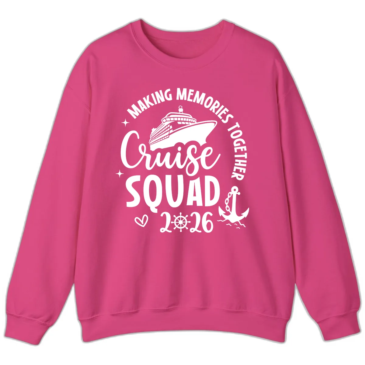 Making Memories Together Cruise Squad 2026 Sweatshirt in Heliconia