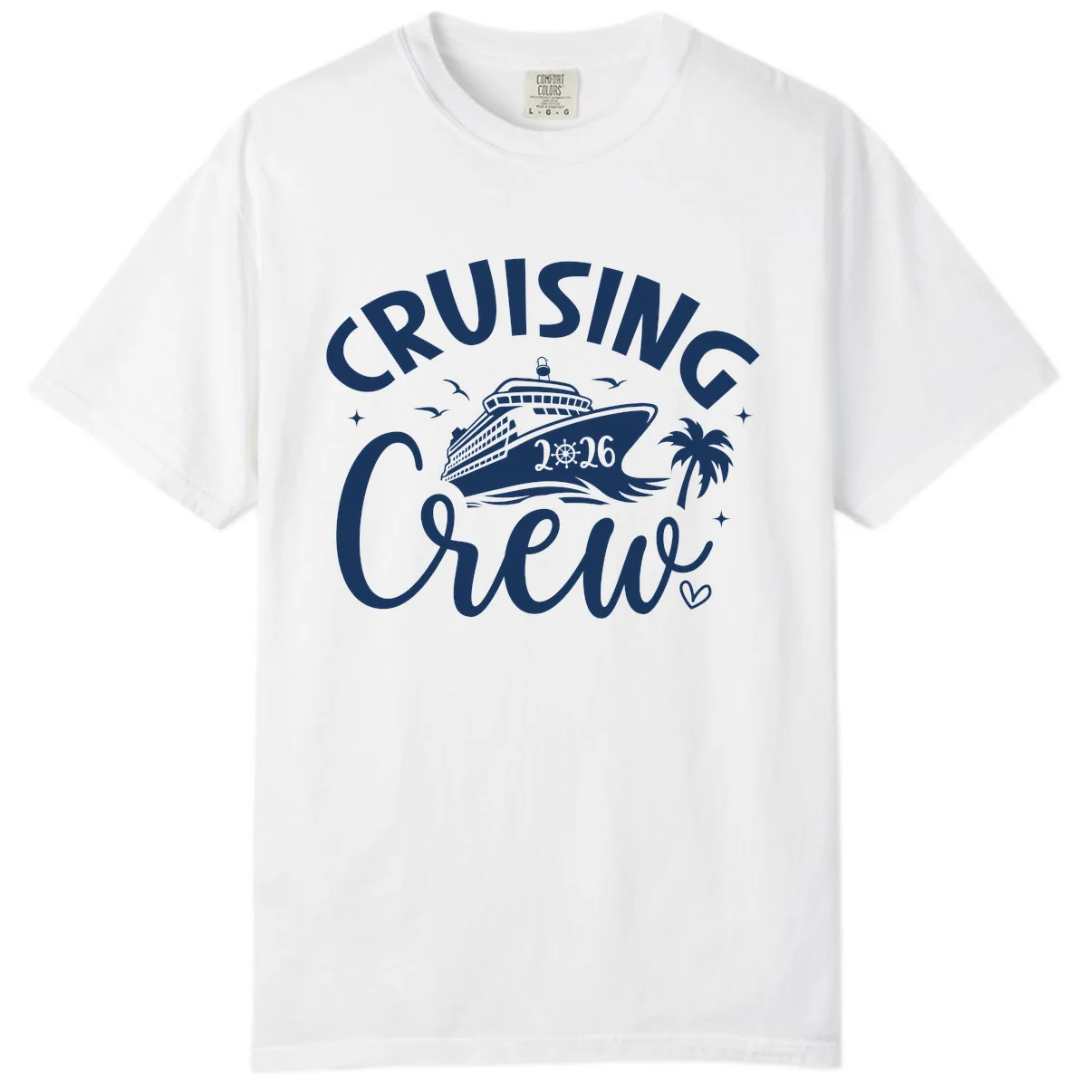 Cruising Crew 2026 Family Cruise Vacation Comfort Color in White