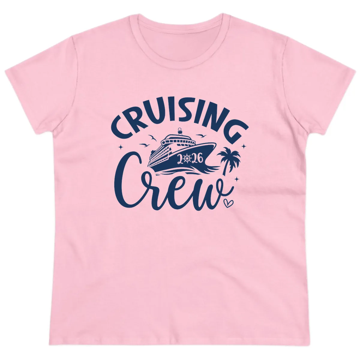Cruising Crew 2026 Family Cruise Vacation Ladies Tee in Light Pink
